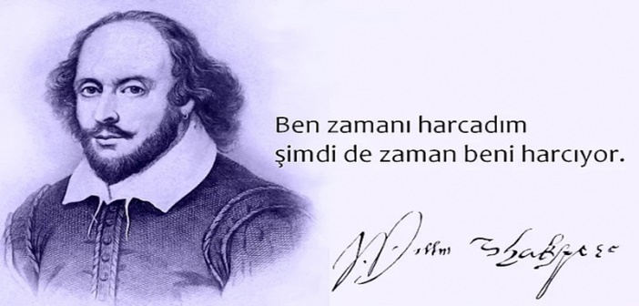 William Shakespeare Etkileyici Sözleri