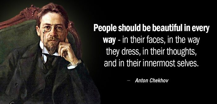 The Most Inspiring Anton Chekhov Quotes