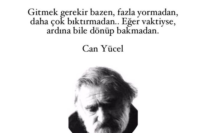 Gitmek Gerekir Bazen - Can Yücel