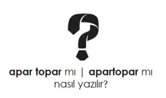 apar topar nasıl yazılır?