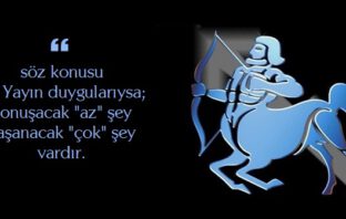 Yay Burcu Sözleri Yay Burcu Genel Özellikleri Hakkında Güzel Sözler
