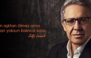 Yeni Zülfü Livaneli Sözleri