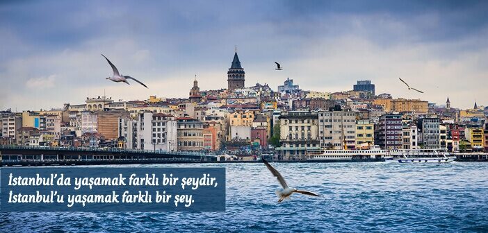 İstanbul ile ilgili Güzel Sözler