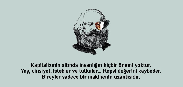 Karl Marx Kapitalizm ile ilgili Sözleri