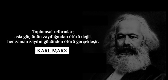 Karl Marx Özlü Sözleri