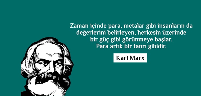 Karl Marx Para ile ilgili Sözleri